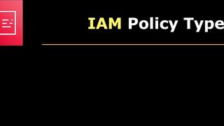 28-iam_policy_types-AWS Certified CloudOps Engineer Associate SOA-C03 Cert Prep