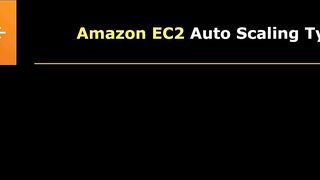 60-amazon_ec2_auto_scaling_types-AWS Certified CloudOps Engineer Associate SOA-C03 Cert Prep